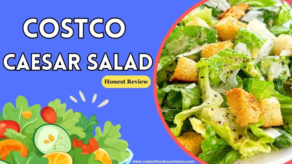 Costco Caesar Salad feature