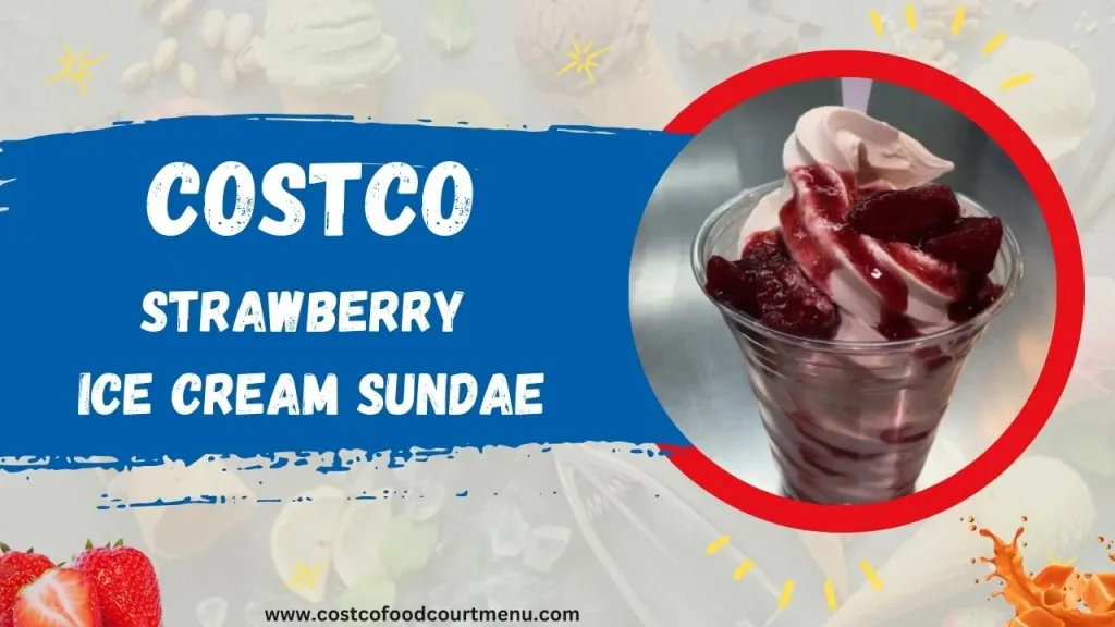 Costco Strawberry Ice Cream Sundae Feature Image